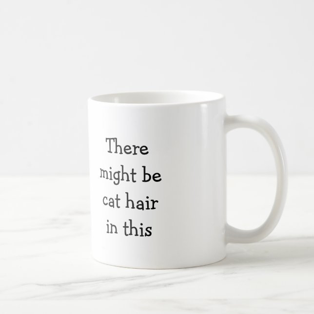 Tasse de cheveux de chat - cadeau de personne de (Droite)