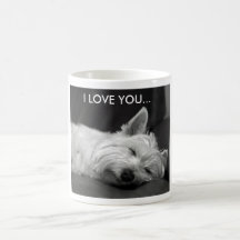 Tasse de chien de Westie - JE T'AIME…