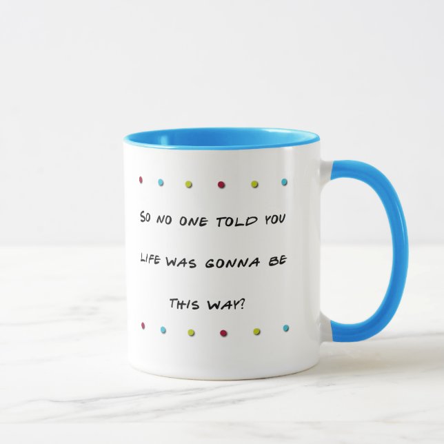 Tasse de citation d'amis (Droite)