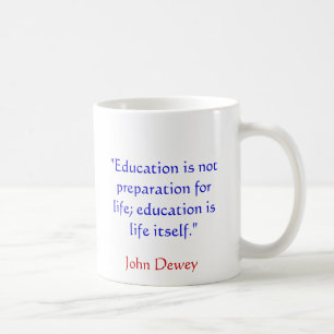Tasse de citation de John Dewey