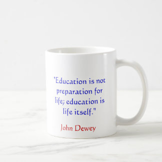 Tasse de citation de John Dewey