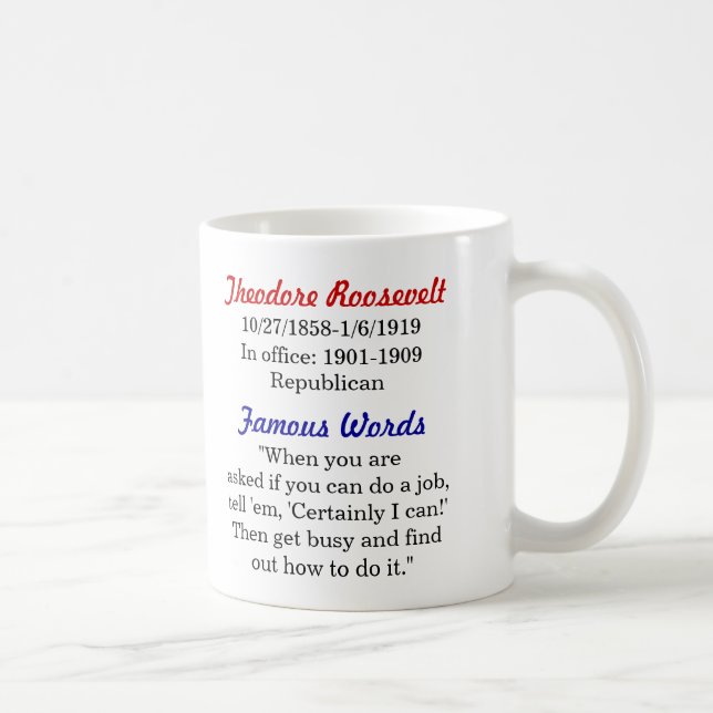 Tasse de citation de Theodore Roosevelt (Droite)