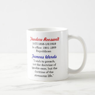 Tasse de citation de Theodore Roosevelt