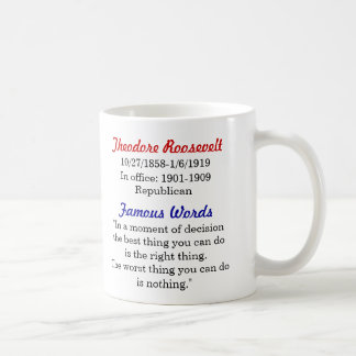 Tasse de citation de Theodore Roosevelt