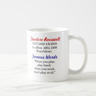 Tasse de citation de Theodore Roosevelt