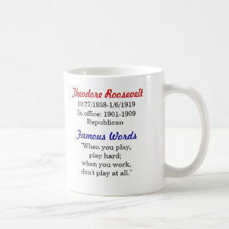 Tasse de citation de Theodore Roosevelt