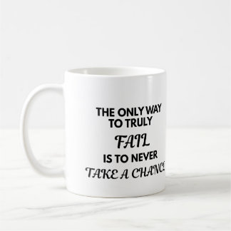 Tasse de citation motivante - La seule façon de vr