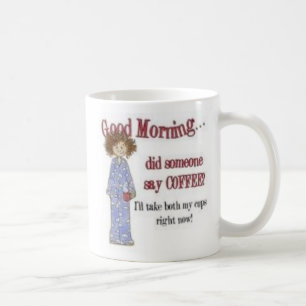 Tasse de Coffe bonjour