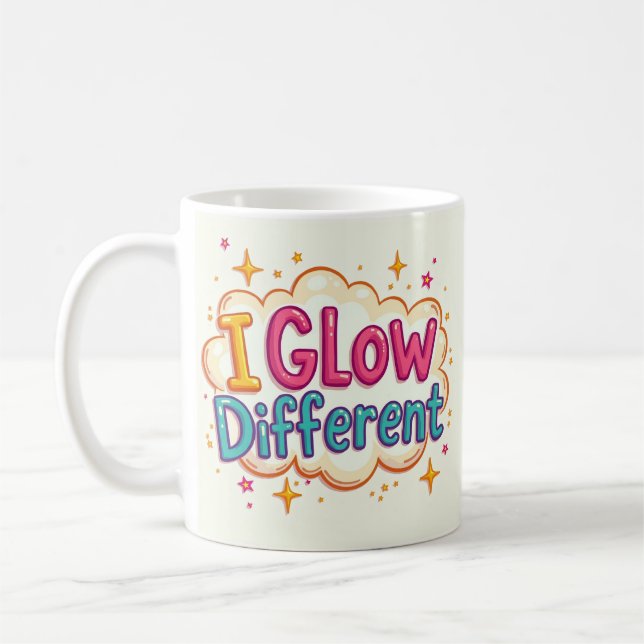 Tasse de Confiance Colorée Je Brille Différemment (Gauche)