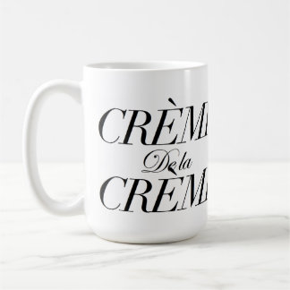 Tasse de Creme de la Creme Jumbo