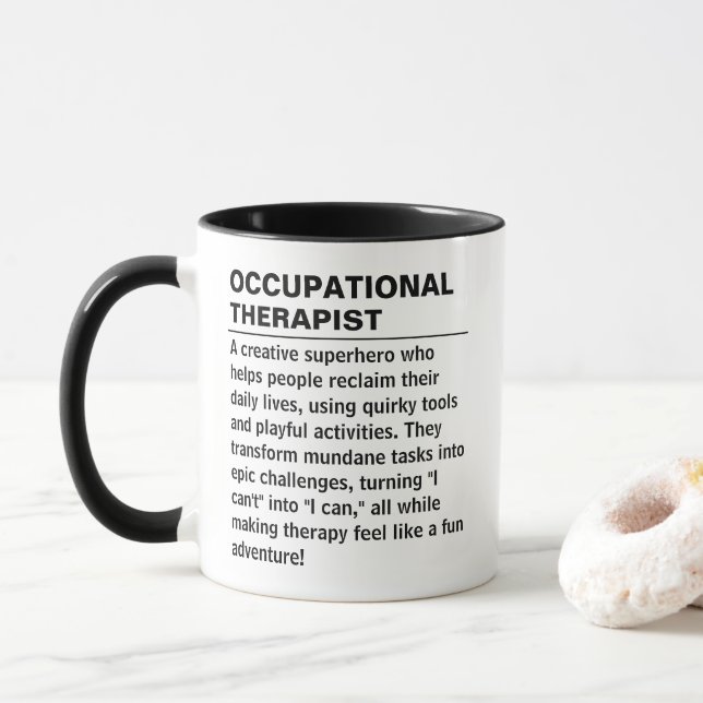 Tasse de définition d'ergothérapeute Cadeau OT (Avec donut)
