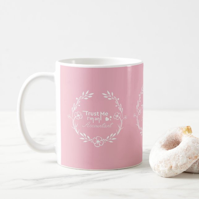Tasse de femme comptable - Faites-moi confiance je (Avec donut)