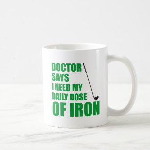 Tasse de fer de docteur Says Daily Dose Of