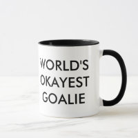 Tasse de gardien de but d'Okayest du monde