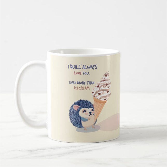 Tasse de glace au hérisson - "Je vous aimerai touj (Gauche)