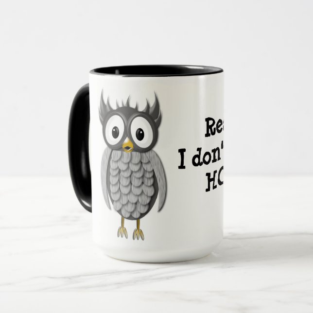 TASSE DE HIBOU, VRAIMENT, JE NE DONNE PAS UNE HUÉE (Devant gauche)