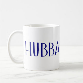Tasse de "Hubba"