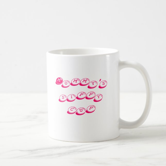 Tasse "de la tasse sippy de la maman" (Droite)
