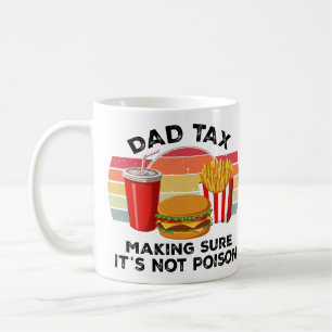 Tasse de la taxe papa drôle – Fête des Pères