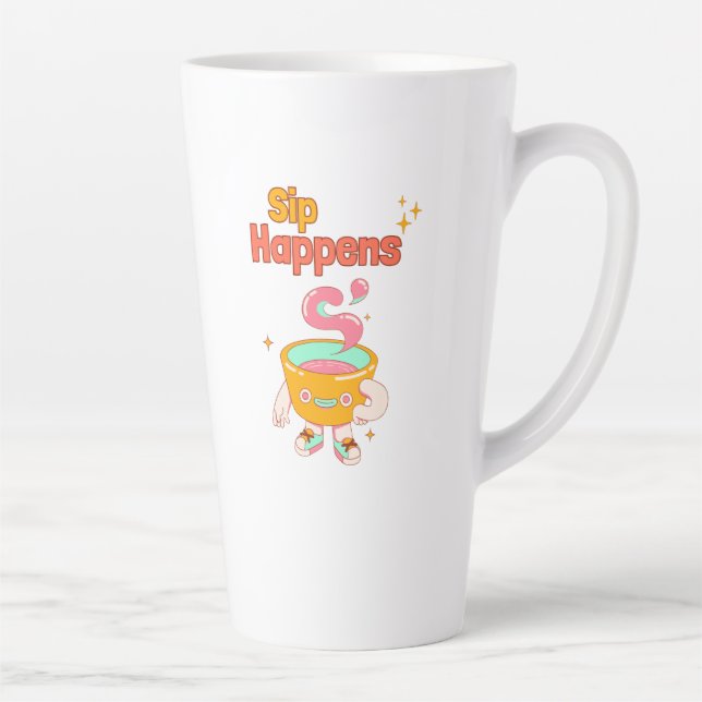 Tasse de latte humoristique Sip Happens (Droite)
