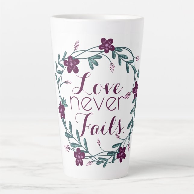 Tasse de latte « L'amour ne manque jamais » (Devant)