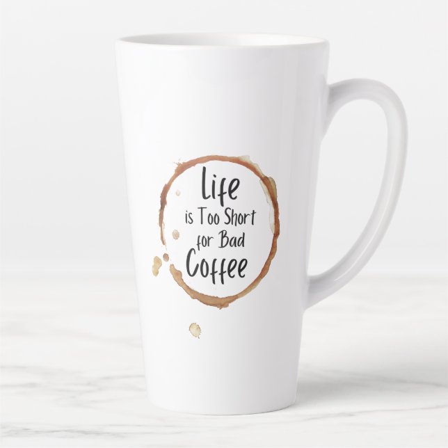 Tasse de latte uniquement pour le bon café (Droite)
