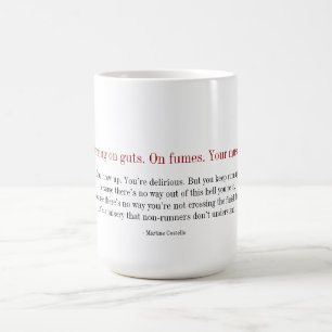 Tasse de marathon - vous courez sur des