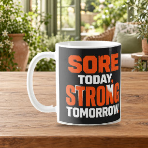 Tasse de motivation pour salle de sport Sore Today