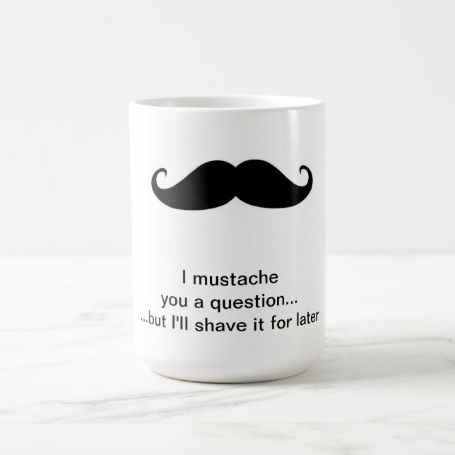 Tasse de moustache (Centre)