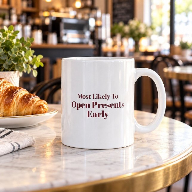Tasse de Noël « Probablement celle qui ouvre les c (Créateur téléchargé)