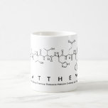Tasse de nom de peptide de Matthew<br><div class="desc">Matthew a défini en acides aminés comme M A T T H E W (tryptophane d'acide glutamique d'histidine de thréonine de thréonine d'alanine de méthionine) sur une tasse pour le scientifique dans vous.
 Ne peut pas trouver ce que vous voulez ?</div>