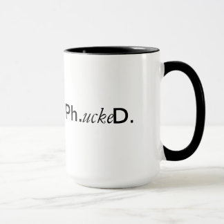 Tasse de Phucked