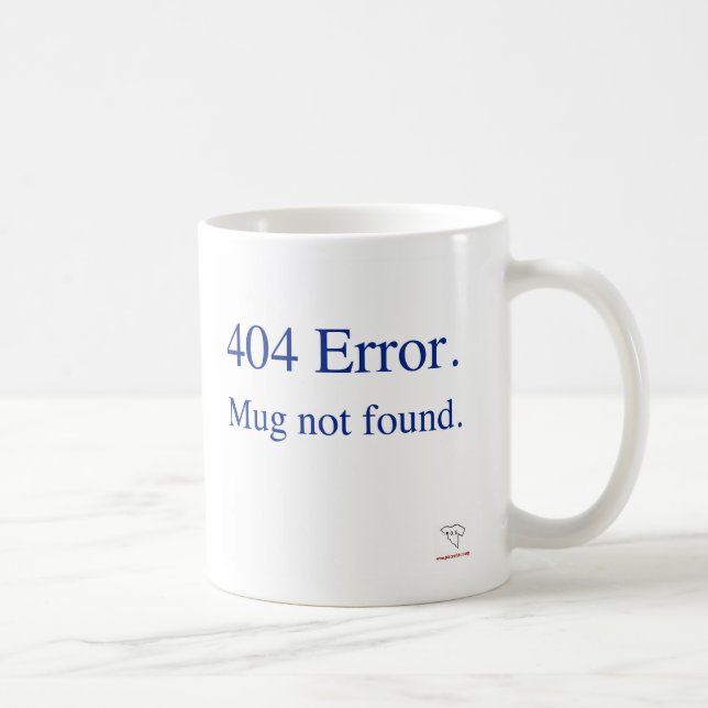 TASSE de plaine de l'erreur 404 (Droite)
