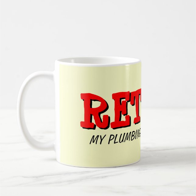Tasse de plombier retraité avec citation amusante (Gauche)