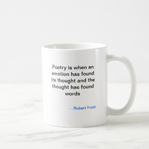 Tasse de poésie de Robert Frost