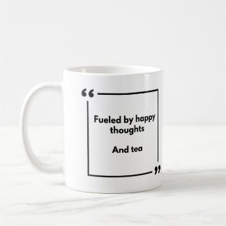 Tasse de positivité - alimentée par des pensées he