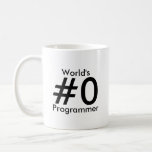 Tasse de programmeur du #0 du monde<br><div class="desc">" Le programmeur du #1 du monde" est une insulte (à moins que vous employez Lua). Soyez le meilleur avec la tasse de programmeur du #0 du ce "monde" à la place !</div>