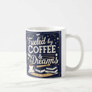 Tasse de remise de diplôme « Fueled by Coffee & Dr