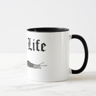 Tasse de SlugLife