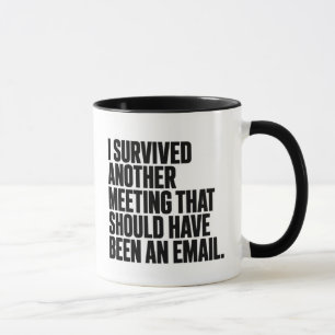 Tasse de survie à une autre réunion de bureau avec