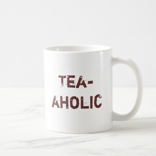 Tasse de Thé-aholic (Droite)