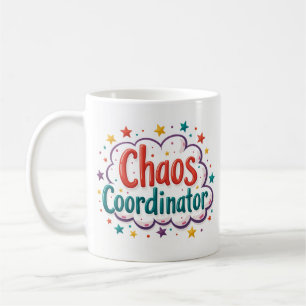 Tasse de travail drôle Coordinateur de chaos