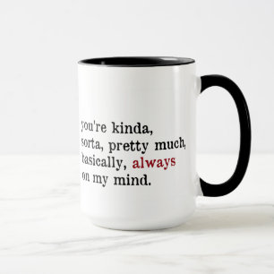 Tasse de Valentine. Toujours sur mon esprit.
