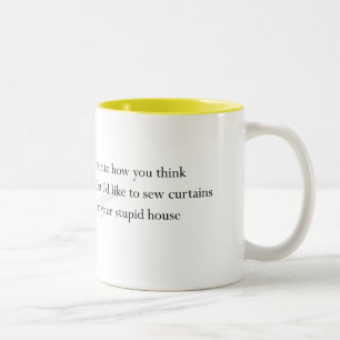Tasse de "votre Chambre stupide"
