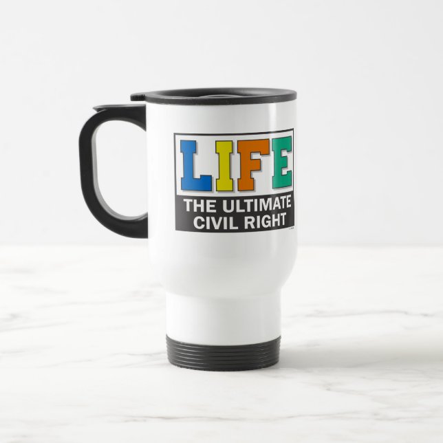 Tasse de voyage avec un message pro-vie. (Gauche)