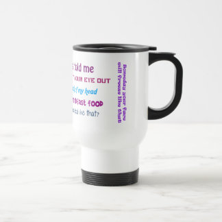Tasse de voyage de Momism