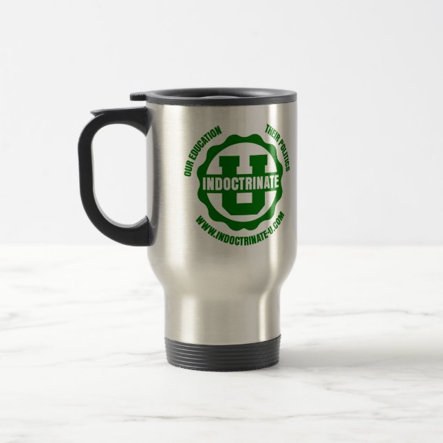 Tasse de voyage "endoctrinez U" (Gauche)