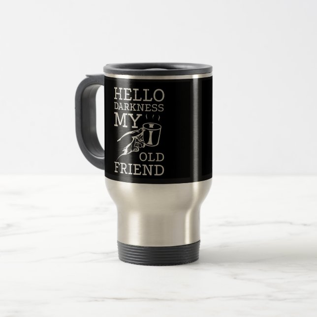 Tasse de voyage Hello Darkness My Old Friend (Devant gauche)