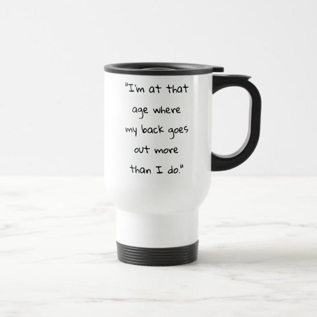 Tasse de voyage Humouristique pour le Dos (Droite)
