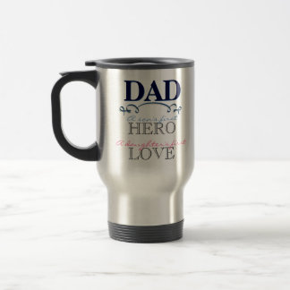 Tasse de voyage - papa : Le héros et la première